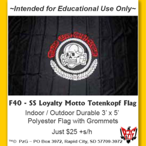 F40 - SS Loyalty Motto Totenkopf Flag